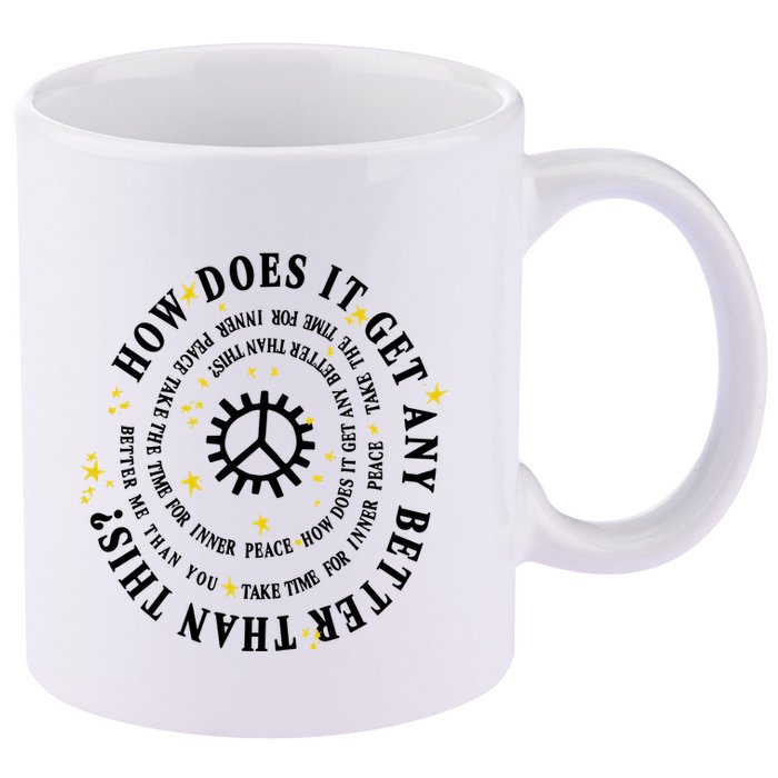 Big Sean Together Forever How Does It Get Any Better Than This 11oz C Handle Ceramic Mug