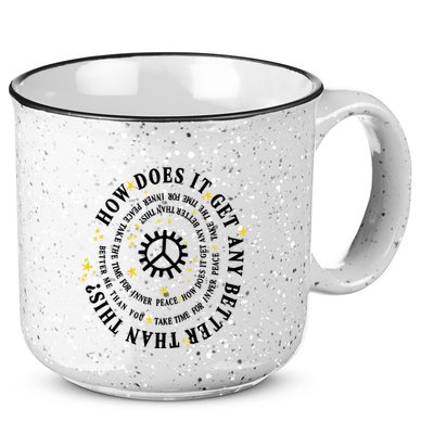 Big Sean Together Forever How Does It Get Any Better Than This 15oz Campfire Ceramic Mug