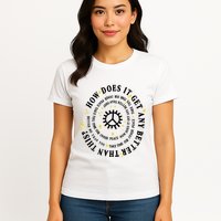Big Sean Together Forever How Does It Get Any Better Than This Womens T-Shirt