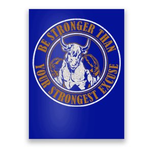 Be Stronger Than Your Strongest Excuse Title Boxes Meaningful Gift Poster