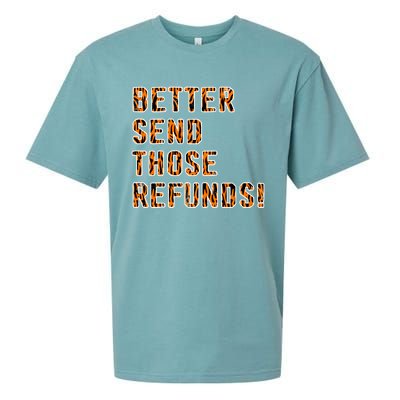 Better Send Those Refunds Cincinnati Funny Football Sueded Cloud Jersey T-Shirt