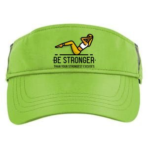 Be Stronger Than Your Strongest Excuses Gym Fitness Quote Funny Gift Adult Drive Performance Visor