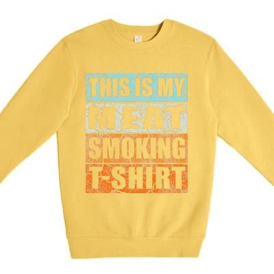 Bbq Smoker Themed Retro Vintage My Meat Smoking Premium Crewneck Sweatshirt