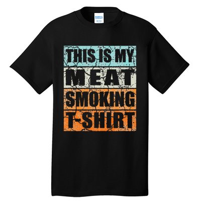 Bbq Smoker Themed Retro Vintage My Meat Smoking Tall T-Shirt