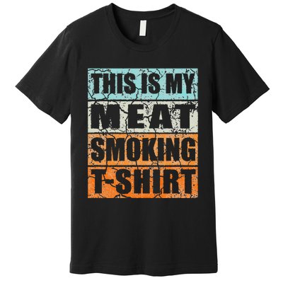 Bbq Smoker Themed Retro Vintage My Meat Smoking Premium T-Shirt