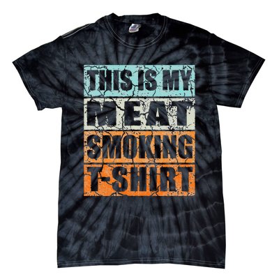 Bbq Smoker Themed Retro Vintage My Meat Smoking Tie-Dye T-Shirt