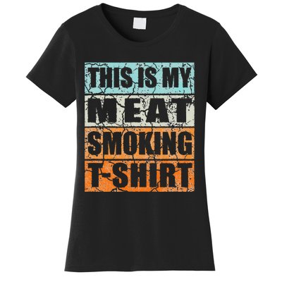 Bbq Smoker Themed Retro Vintage My Meat Smoking Women's T-Shirt