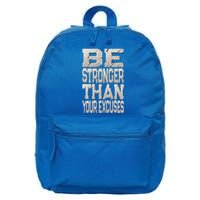 Be Stronger Than Your Strongest Excuse Inspirational Quote! Gift 16 in Basic Backpack