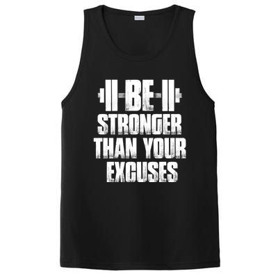 Be Stronger Than Your Excuses Gym Training Athlete Cool Gift PosiCharge Competitor Tank