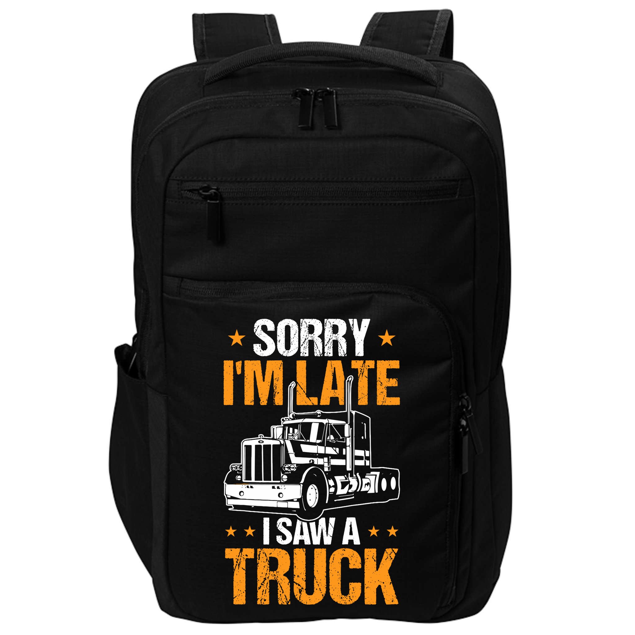 Boy Semi Truck Sorry IM Late I Saw A Truck Impact Tech Backpack