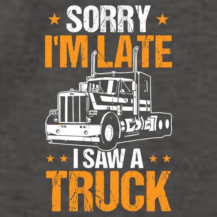Boy Semi Truck Sorry IM Late I Saw A Truck Vector Backpack