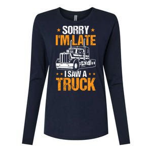 Boy Semi Truck Sorry IM Late I Saw A Truck Womens Cotton Relaxed Long Sleeve T-Shirt