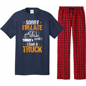 Boy Semi Truck Sorry IM Late I Saw A Truck Pajama Set