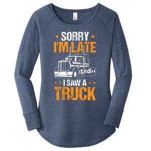 Boy Semi Truck Sorry IM Late I Saw A Truck Women's Perfect Tri Tunic Long Sleeve Shirt