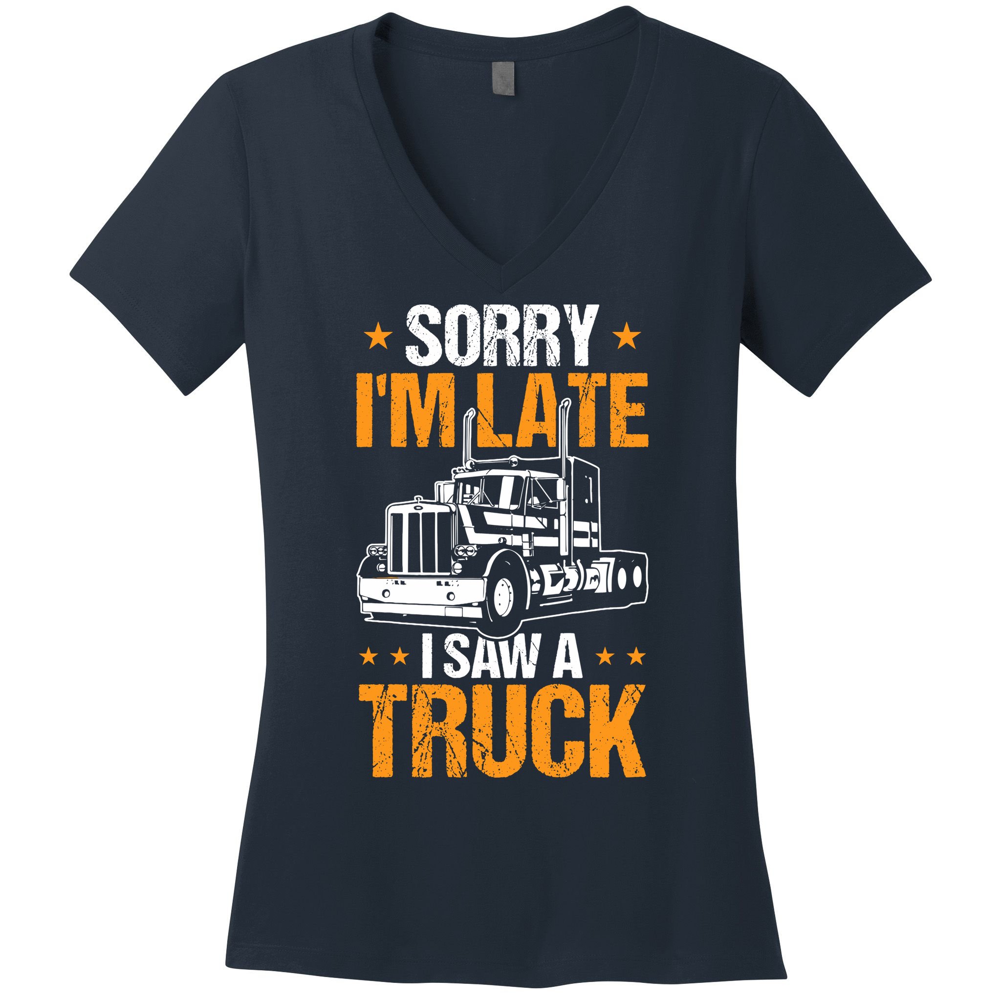 Boy Semi Truck Sorry IM Late I Saw A Truck Women's V-Neck T-Shirt