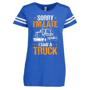 Boy Semi Truck Sorry IM Late I Saw A Truck Enza Ladies Jersey Football T-Shirt