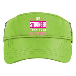 Be Stronger Than Your Excuses Motivational Gym Workout Quote Gift Adult Drive Performance Visor