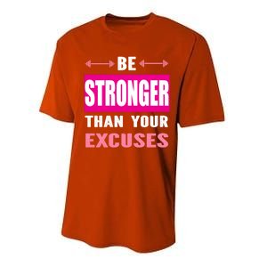 Be Stronger Than Your Excuses Motivational Gym Workout Quote Gift Performance Sprint T-Shirt