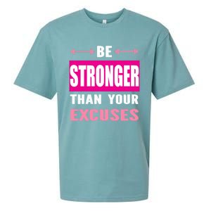 Be Stronger Than Your Excuses Motivational Gym Workout Quote Gift Sueded Cloud Jersey T-Shirt