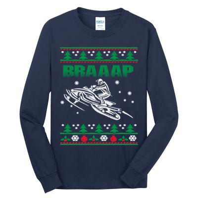 Braaap Snowmobiling Ugly Christmas Tall Long Sleeve T-Shirt