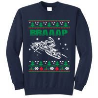 Braaap Snowmobiling Ugly Christmas Tall Sweatshirt