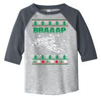 Braaap Snowmobiling Ugly Christmas Toddler Fine Jersey T-Shirt