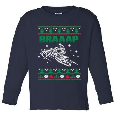 Braaap Snowmobiling Ugly Christmas Toddler Long Sleeve Shirt