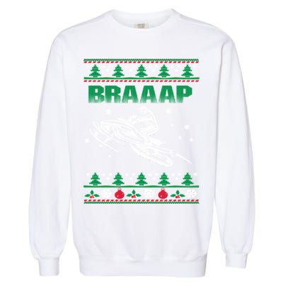Braaap Snowmobiling Ugly Christmas Garment-Dyed Sweatshirt