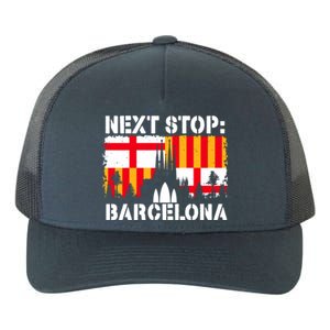 Barcelona Summer Vacation Trip Next Stop Spain Vacay Vibes Gift Yupoong Adult 5-Panel Trucker Hat