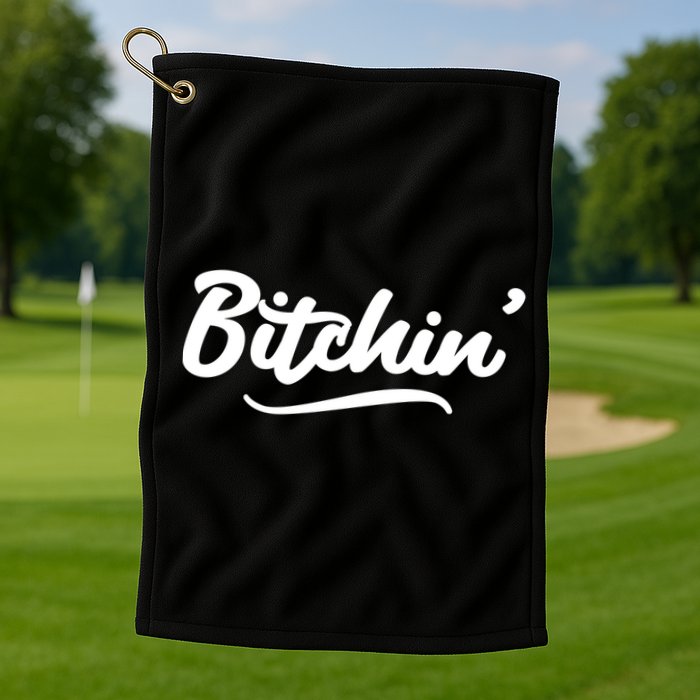 Bitchin Script Vintage Cool Gift Golf Towel