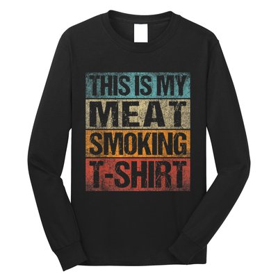 BBQ Smoker Vintage Retro This Is My Meat Smoking BBQ Long Sleeve Shirt