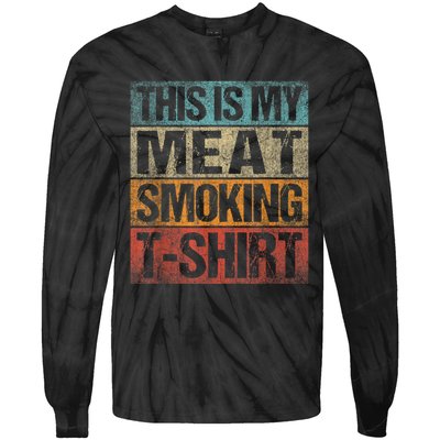 BBQ Smoker Vintage Retro This Is My Meat Smoking BBQ Tie-Dye Long Sleeve Shirt