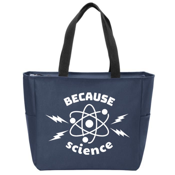 Because Science Vintage Humor Zip Tote Bag