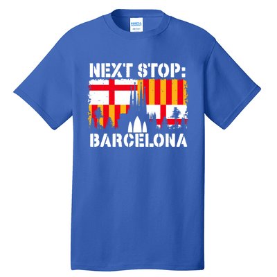 Barcelona Summer Vacation Trip Next Stop Spain Vacay Vibes Gift Tall T-Shirt