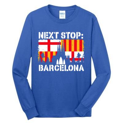 Barcelona Summer Vacation Trip Next Stop Spain Vacay Vibes Gift Tall Long Sleeve T-Shirt