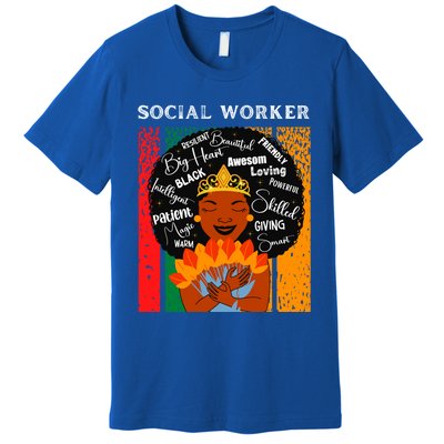 Black Social Worker Queen Black History Month Melanin Gift Premium T-Shirt