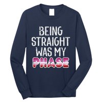 Being Straight Was My Phase Lesbian Funny Lgbtq Pride Flag Long Sleeve Shirt