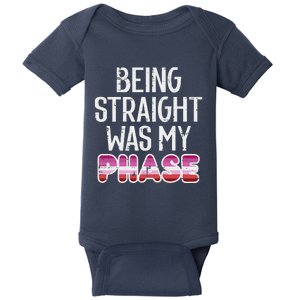 Being Straight Was My Phase Lesbian Funny Lgbtq Pride Flag Baby Bodysuit