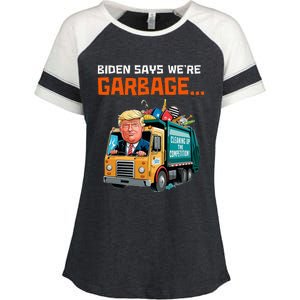 Biden Says WeRe Garbage Trump In Garbage Enza Ladies Jersey Colorblock Tee