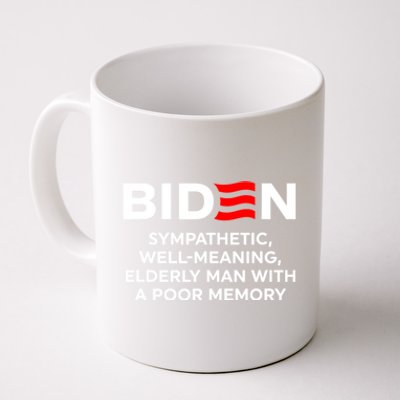 Biden Sympathetic Wellmeaning Elderly Man With Poor Memory Coffee Mug