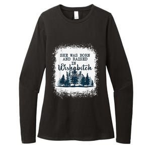 Bleached She was born and raised in wishabitch woods camper Womens CVC Long Sleeve Shirt