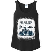 Bleached She was born and raised in wishabitch woods camper Ladies Essential Tank