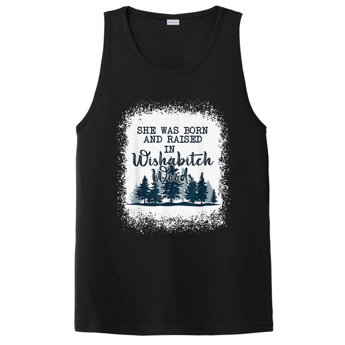 Bleached She was born and raised in wishabitch woods camper PosiCharge Competitor Tank