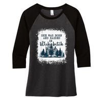 Bleached She was born and raised in wishabitch woods camper Women's Tri-Blend 3/4-Sleeve Raglan Shirt