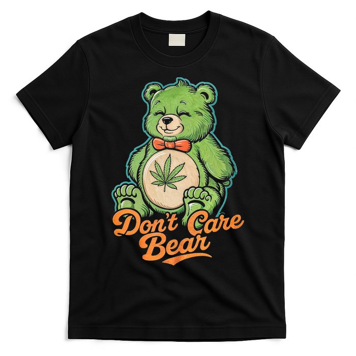 Bear Smoking Weed Holding Bong DonT Care Bear Marijuana T-Shirt