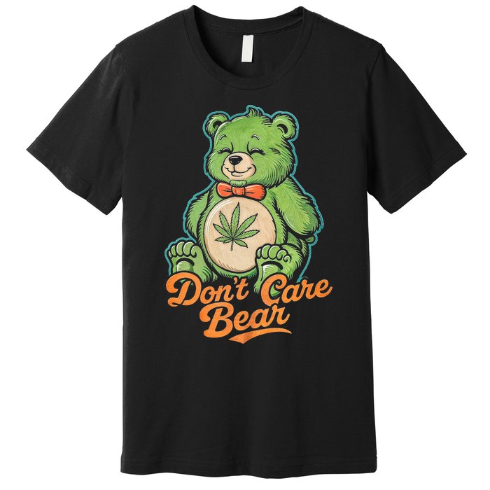 Bear Smoking Weed Holding Bong DonT Care Bear Marijuana Premium T-Shirt