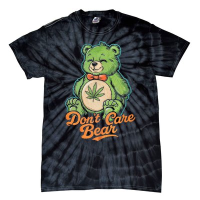 Bear Smoking Weed Holding Bong DonT Care Bear Marijuana Tie-Dye T-Shirt