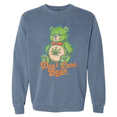 Bear Smoking Weed Holding Bong DonT Care Bear Marijuana Garment-Dyed Sweatshirt