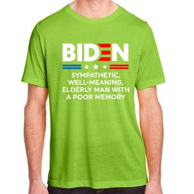 Biden Sympathetic Wellmeaning Elderly Man With Poor Memory Adult ChromaSoft Performance T-Shirt