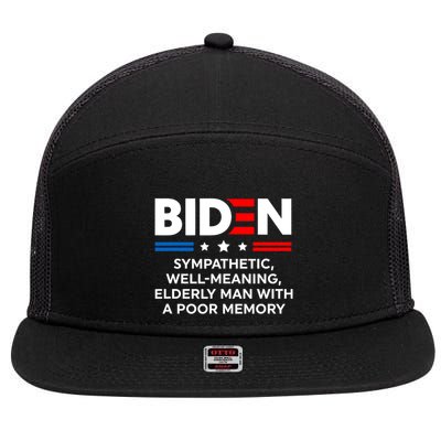 Biden Sympathetic Wellmeaning Elderly Man With Poor Memory 7 Panel Mesh Trucker Snapback Hat